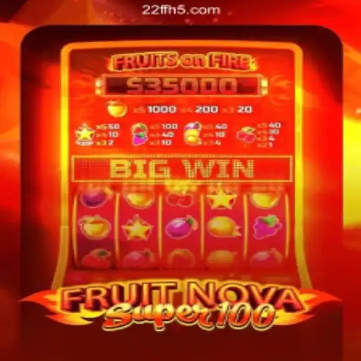 Discover FruitNovaSuper100: A New Gaming Experience