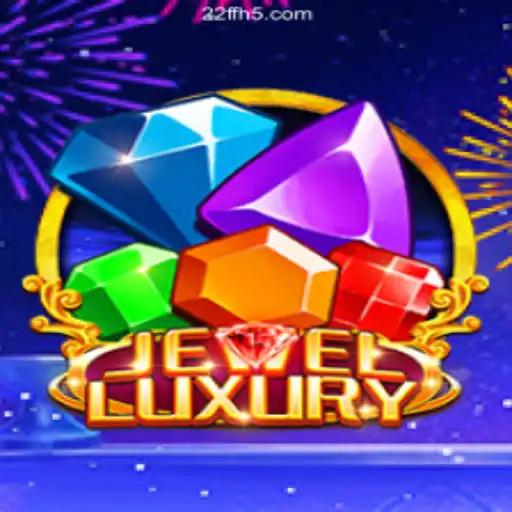 Explore the Thrilling World of JewelLuxury