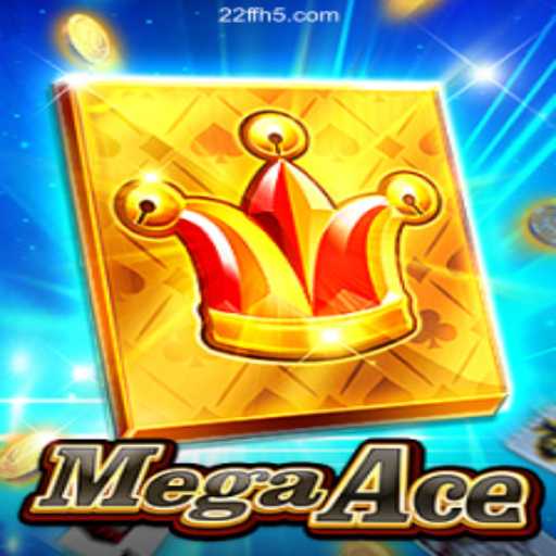 Discover MegaAce: The Ultimate Gaming Experience on 22FF⭐️ ONLINE PLATAFORMA OFICIAL