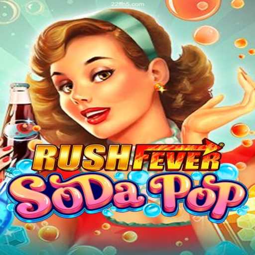 RushFeverSodaPop: The Addictive New Gaming Sensation